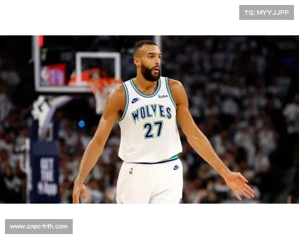 戈贝尔关键封盖锁定胜局,森林狼末节防守升级